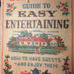 Betty Crocker's Guide to Easy Entertaining