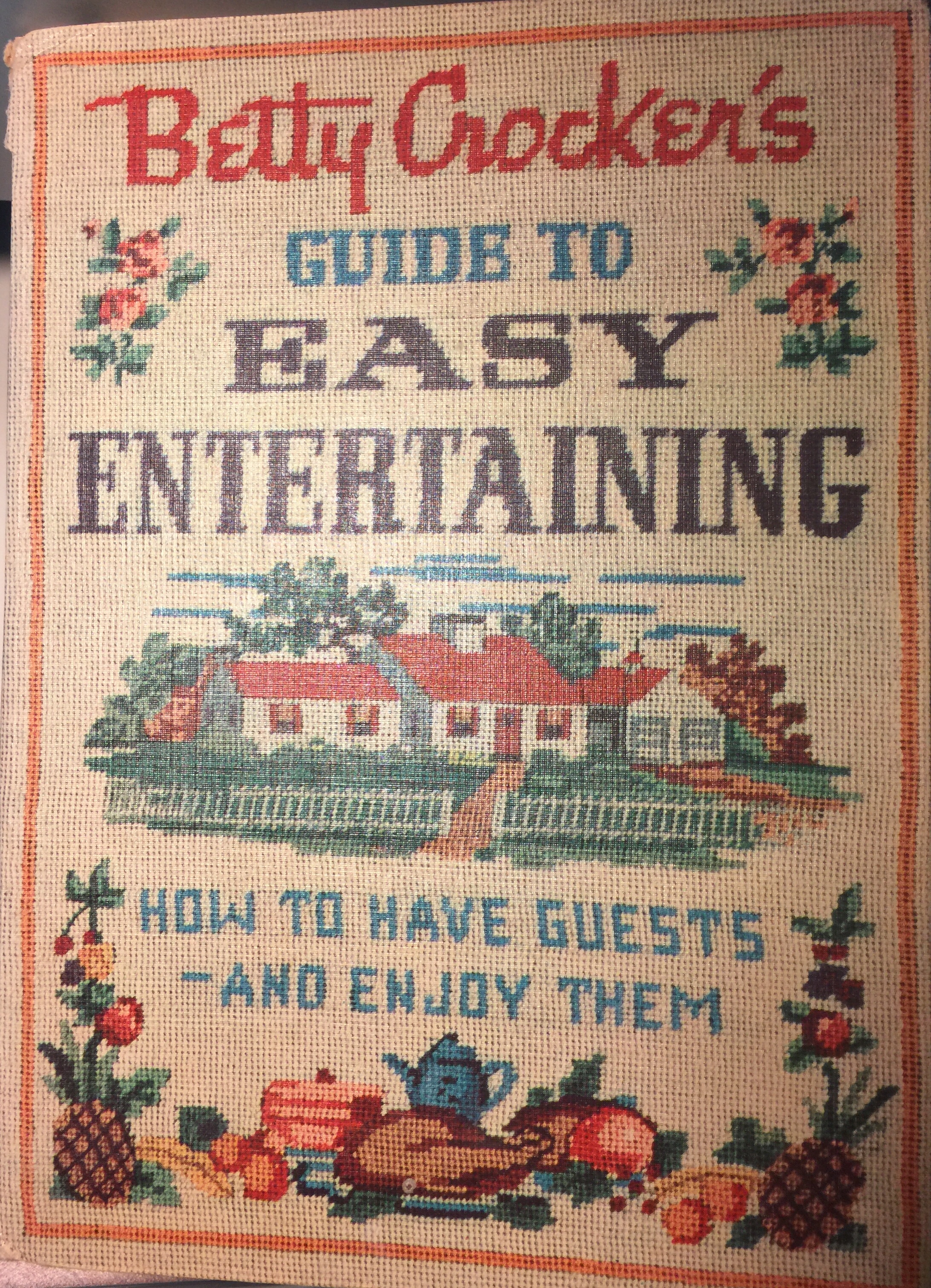 Betty Crocker's Guide to Easy Entertaining