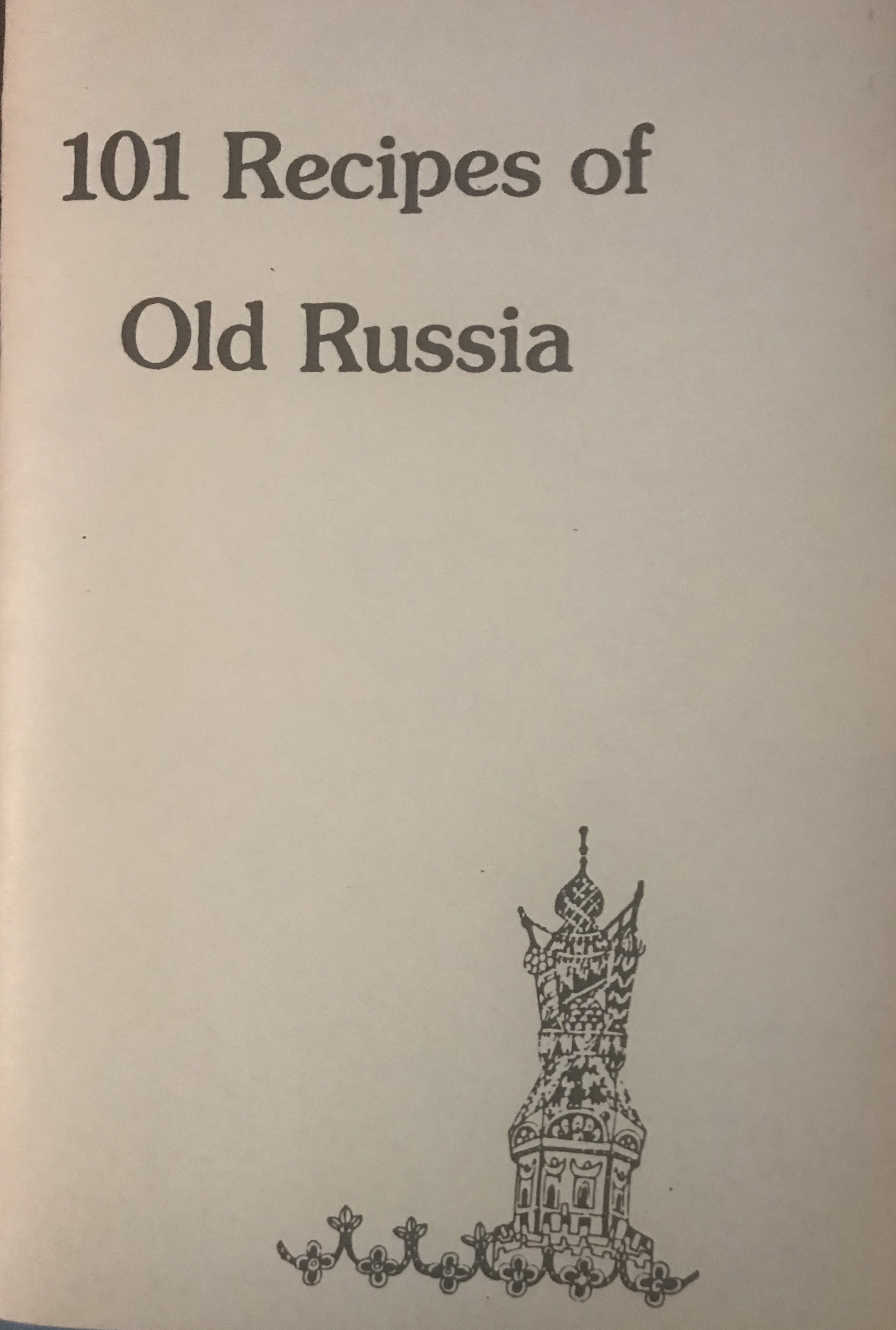 101 Recipes of Old Russia